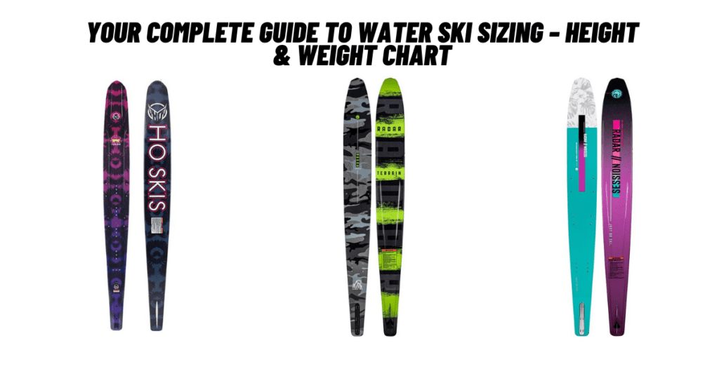 A Guide to Choosing the Right Size and Shape of Water Skis