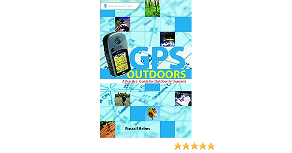 Exploring the Outdoors with GPS: Unlocking the Full Potential