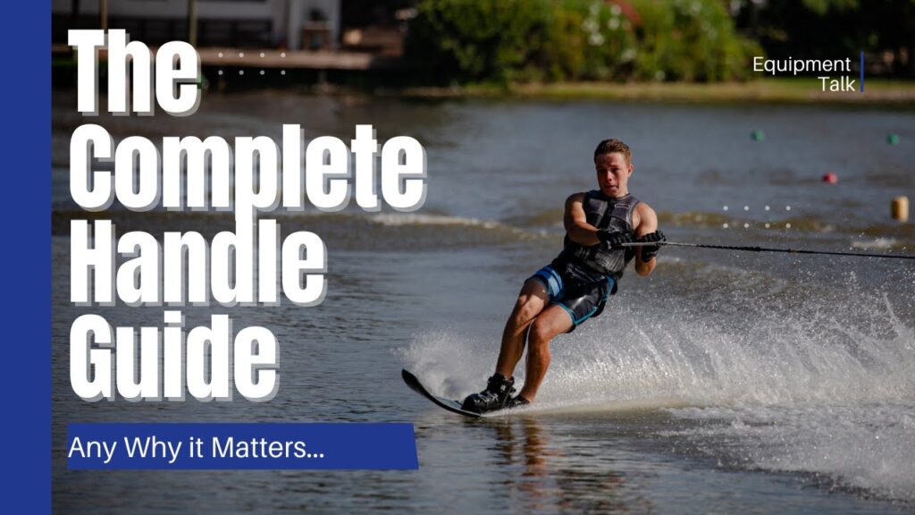 The Ultimate Guide to Choosing the Perfect Water Ski Rope Handle for Slalom Skiing