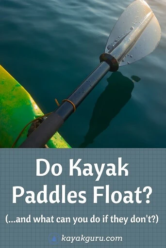 Tips for Choosing the Perfect Kayak Paddle Float